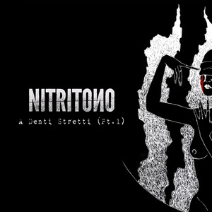 A Denti Stretti (Pt. 1)