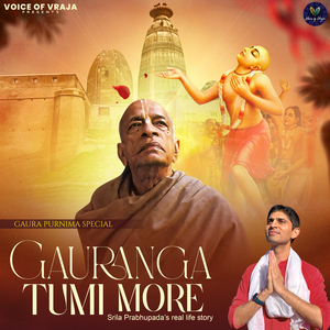 Gauranga Tumhi More
