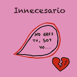 Innecesario