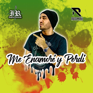 Me Enamoré y Perdí