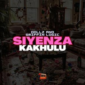 SIYENZA KAKHULU