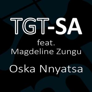Oska Nnyatsa (feat. Magdeline Zungu)