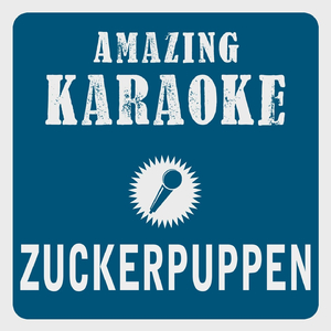 Zuckerpuppen (Karaoke Version)