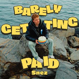 Barely Getting Paid (feat. Adrianna Salsman)