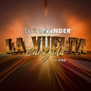 La Vuelta Cargada (En Vivo)