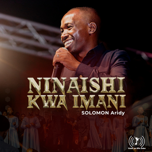 Ninaishi Kwa Imani