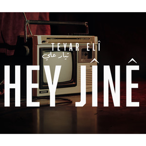 Hey Jînê