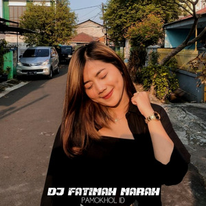 Dj Fatimah Marah