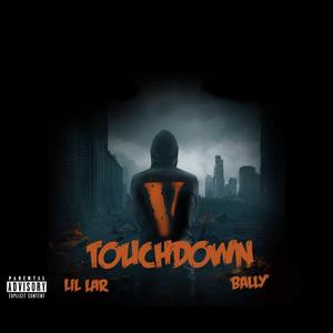 Touchdown (feat. Lil Lar)