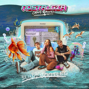 NOTD-Nostalgia（Sung remix）