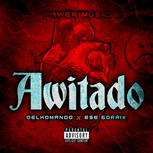 Awitado (Que Pasa Amigo)