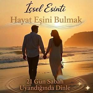 Hayat Eşinize Davet - 21 Gün Sabah dinle