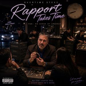 Rapport Takes Time