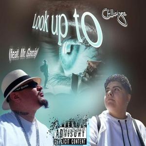 Look up to (feat. Mr. Garcia) (Revised)