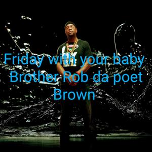 Friday with your baby (feat. Mr.dubceez)