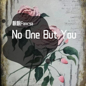 No one but you