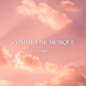 Comme Une Musique