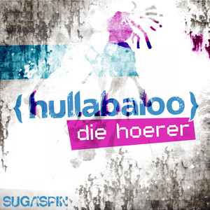 Hullabaloo (Original Mix)