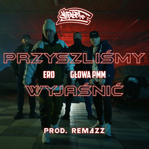 Przyszlismy Wyjasnic