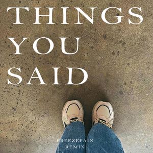 Things You Said（纯音乐）