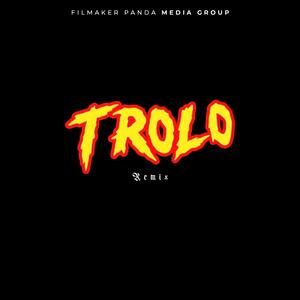 TROLO (feat. ENGEL EL DE LOS CORTES & M5TA) (REMIX)