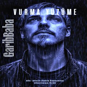 Vurma Yüzüme