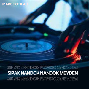 Sipak Nandok Nandok Meyden