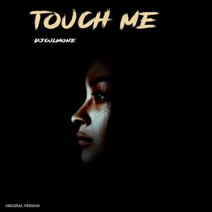 touch me (Original Version)