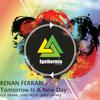 Renan Ferrari - Tomorrow Is A New Day (Guy Dahan Remix)