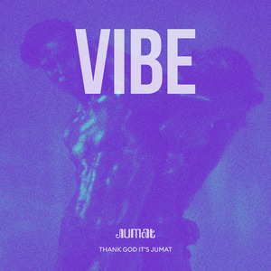 Tell Me What's The Vibe