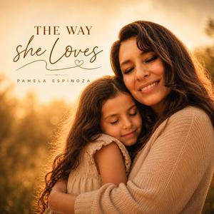 The Way She Loves
