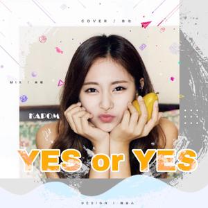 Yes Or Yes（piano改编版）