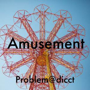 Amusement