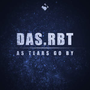 As Tears Go By (Original Mix)
