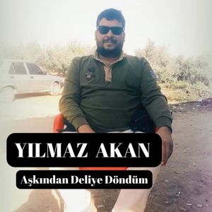 Aşkından Deliye Döndüm