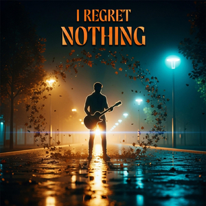 I Regret Nothing (feat. Eric Castiglia)