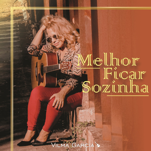 Melhor Ficar Sozinha