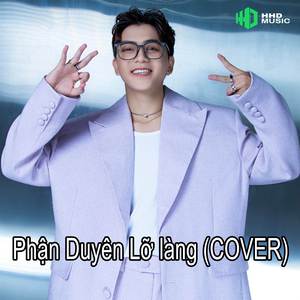 Phận Duyên Lỡ Làng (Cover New)