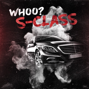 S-Class (Prod. Lordenn)