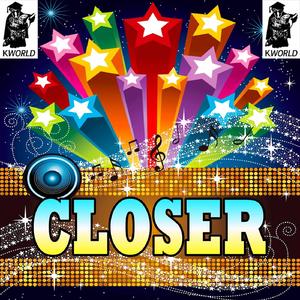 Closer (Instrumental Version)
