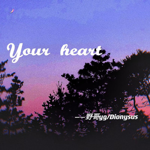 Your heart