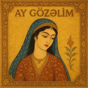 Ay Gözəlim