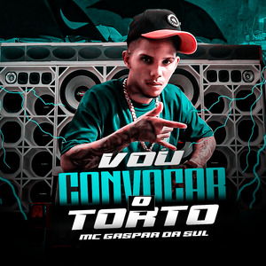 Vou Convocar o Torto