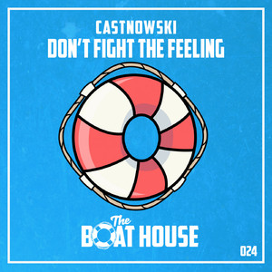 Don't Fight the Feeling