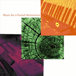 Music for a Found Harmonium