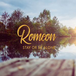Stay Or Be Alone