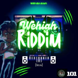 We High Riddim