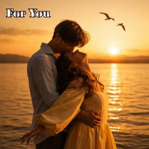 For You