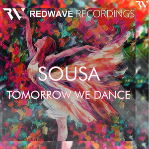 Tomorrow We Dance (Original Mix)