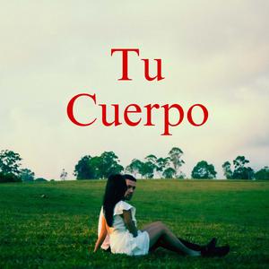 Tu cuerpo